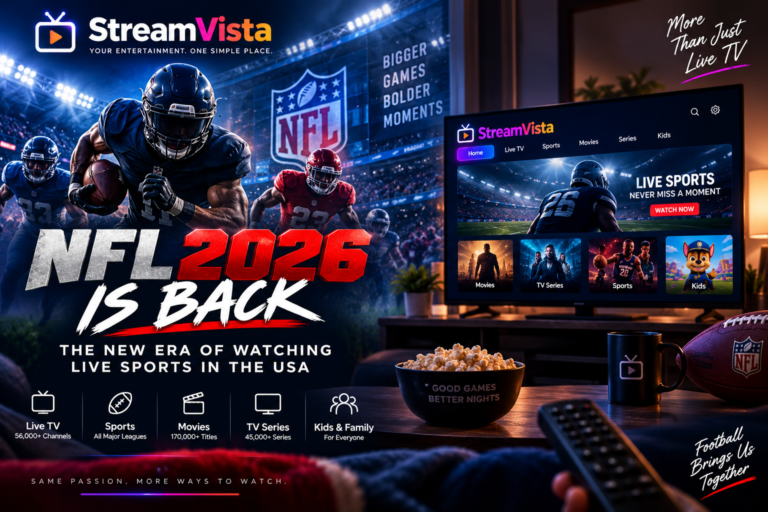 NFL 2026 Is Back: The New Era of Watching Live Sports in the USA